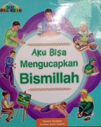 Image of Aku Bisa Mengucapkan Bismillah
