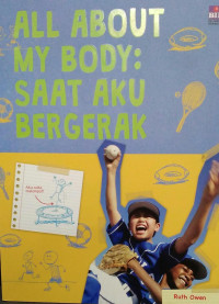 Image of ALLABOAUT MY BODY:SAAT AKU BERGERAK