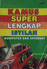 Image of Kamus Super Lengkap Istilah Komputer dan Internet
