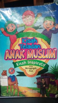 Image of Kisah Teladan Anak Muslim