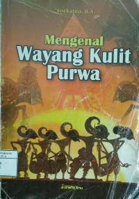 Image of Mengenal Wayang Kulit Purwa