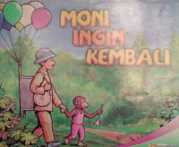 Image of MONI INGIN KEMBALI