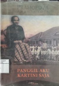 Image of Panggil Aku Kartini Saja