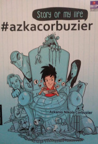 Image of Story Of My Life #azkacorbuzier