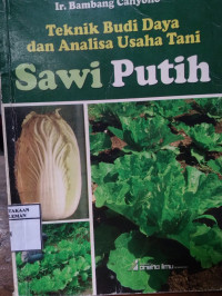 Image of Teknik Budi Daya dan Analisa Usaha Tani Sawi Putih