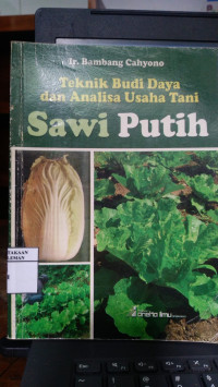 Image of Teknik Budi Daya dan Analisa Usaha Tani Sawi Putih